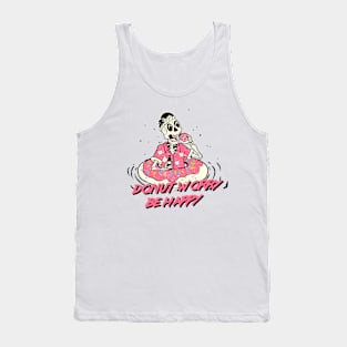 Donut worry be happy Tank Top